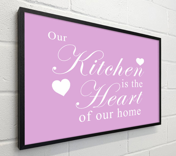 Kitchen Quote Our Kitchen Is The Heart Pink