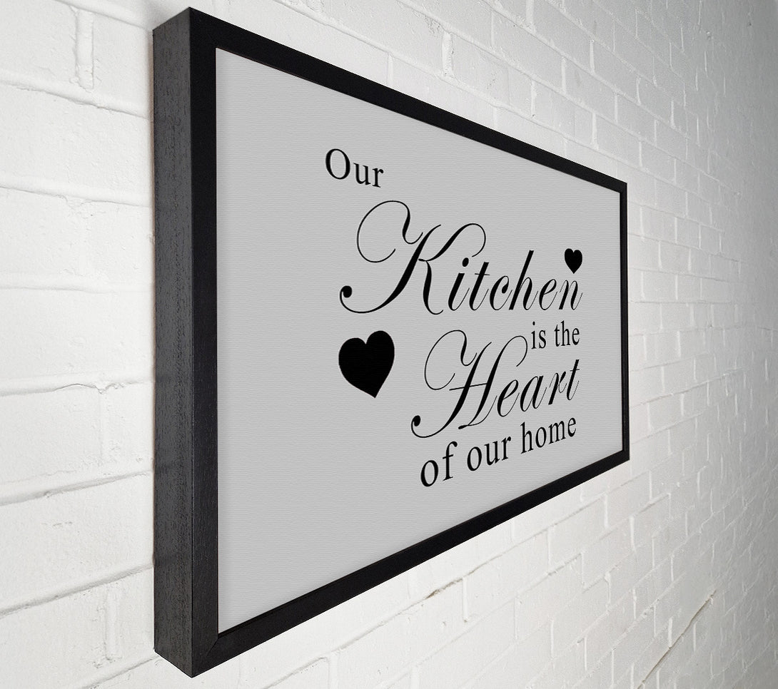  A Canvas Print of Kitchen Quote Our Kitchen Is The Heart Grey Canvas Wall Art