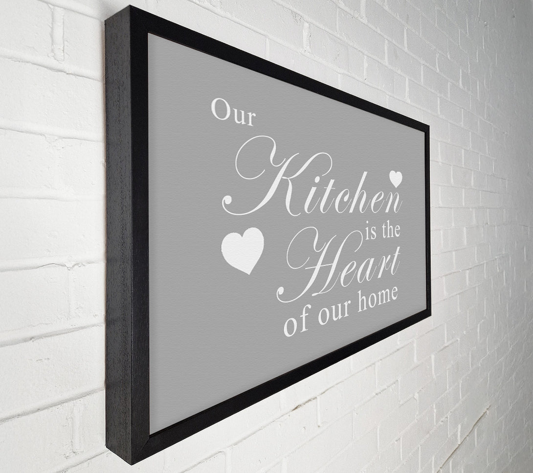  A Canvas Print of Kitchen Quote Our Kitchen Is The Heart Grey White Canvas Art