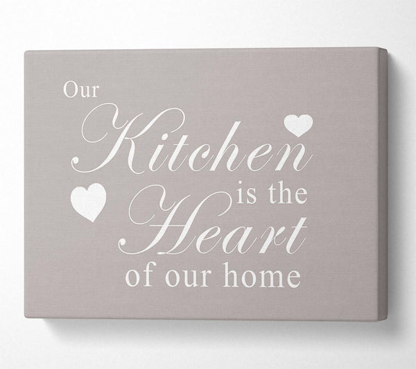  A Canvas Print of Kitchen Quote Our Kitchen Is The Heart Beige Canvas Wall Art