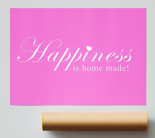 Home Quote Happiness Is Home Made Vivid Pink Giclee Print