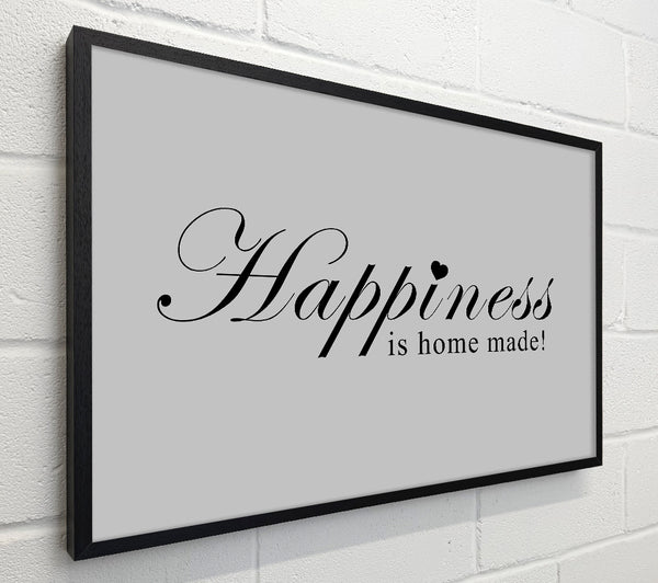 Home Quote Happiness Is Home Made Grey