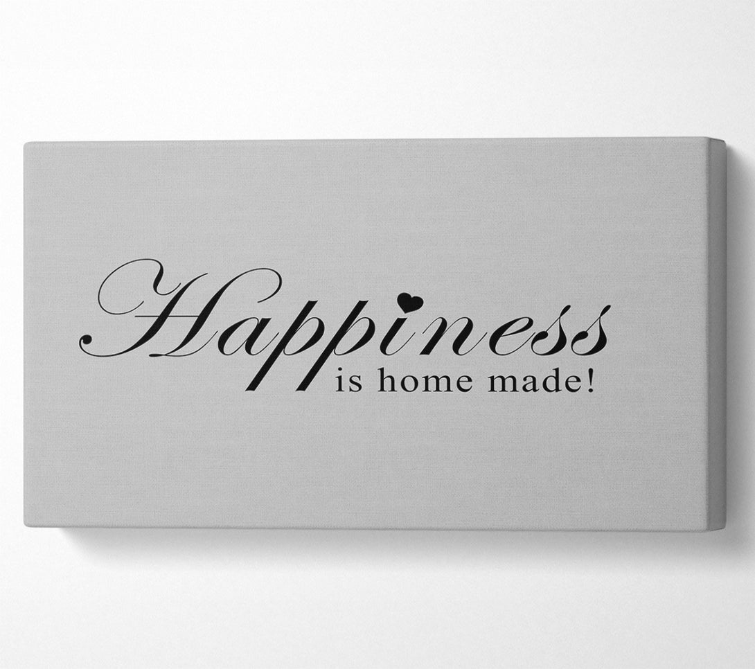  A Canvas Print of Home Quote Happiness Is Home Made Grey Canvas Print
