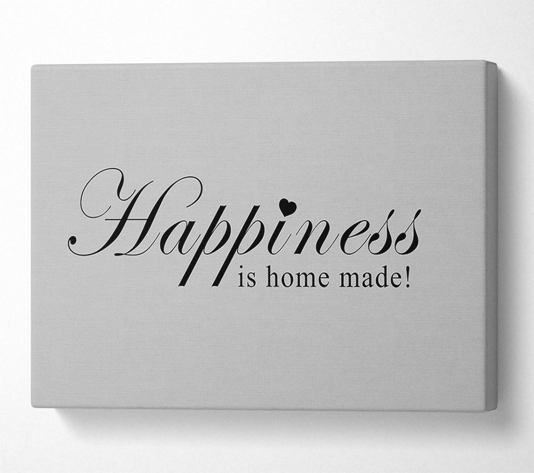  A Canvas Print of Home Quote Happiness Is Home Made Grey Canvas Print