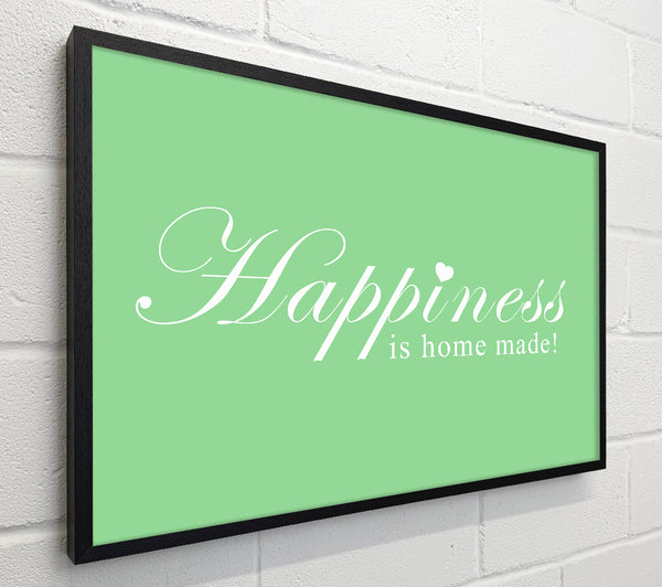 Home Quote Happiness Is Home Made Green