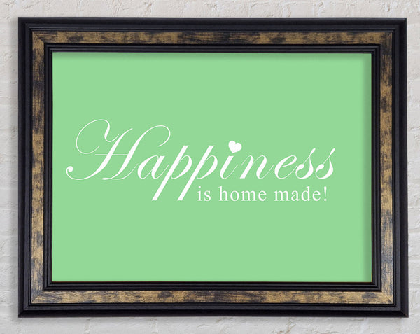 Home Quote Happiness Is Home Made Green Framed Print
