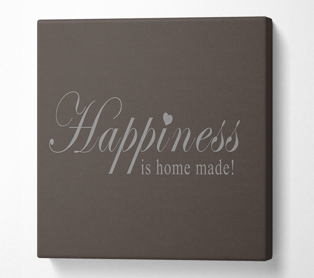  A Canvas Print of Home Quote Happiness Is Home Made Chocolate Canvas Print