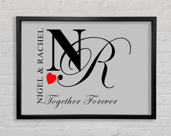 Your Names And Initials Together Forever Grey Framed Print