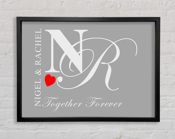 Your Names And Initials Together Forever Grey White Framed Print