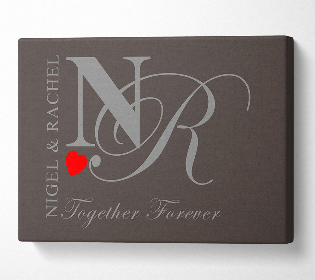  A Canvas Print of Your Names And Initials Together Forever Chocolate Canvas Print