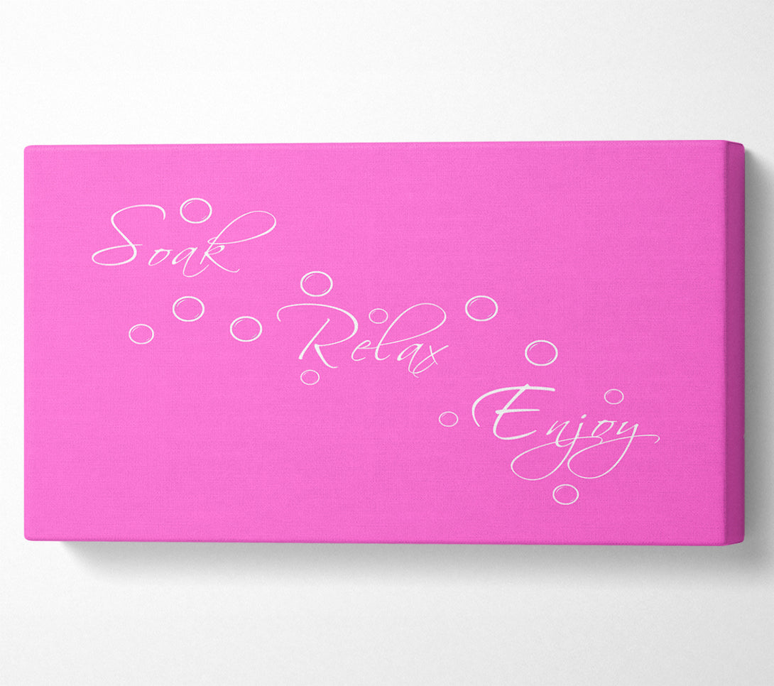  A Canvas Print of Bathroom Quote Soak Relax Enjoy Vivid Pink Canvas Wall Art
