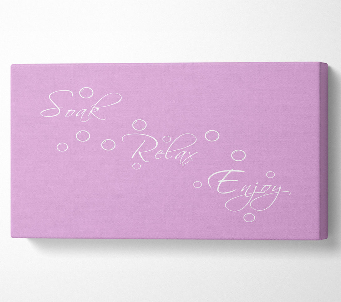  A Canvas Print of Bathroom Quote Soak Relax Enjoy Pink Canvas Wall Art