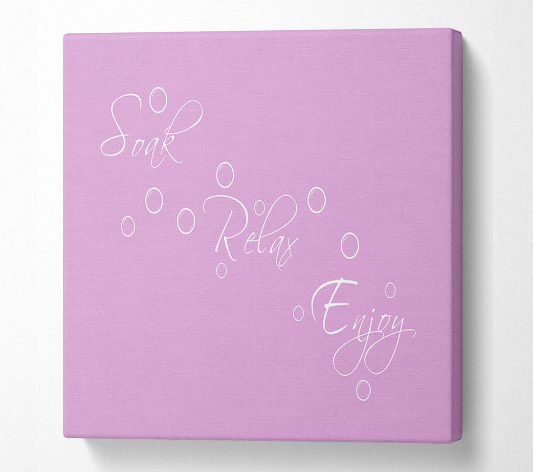  A Canvas Print of Bathroom Quote Soak Relax Enjoy Pink Canvas Wall Art