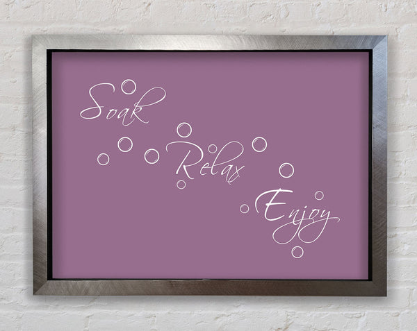 Bathroom Quote Soak Relax Enjoy Dusty Pink Framed Print