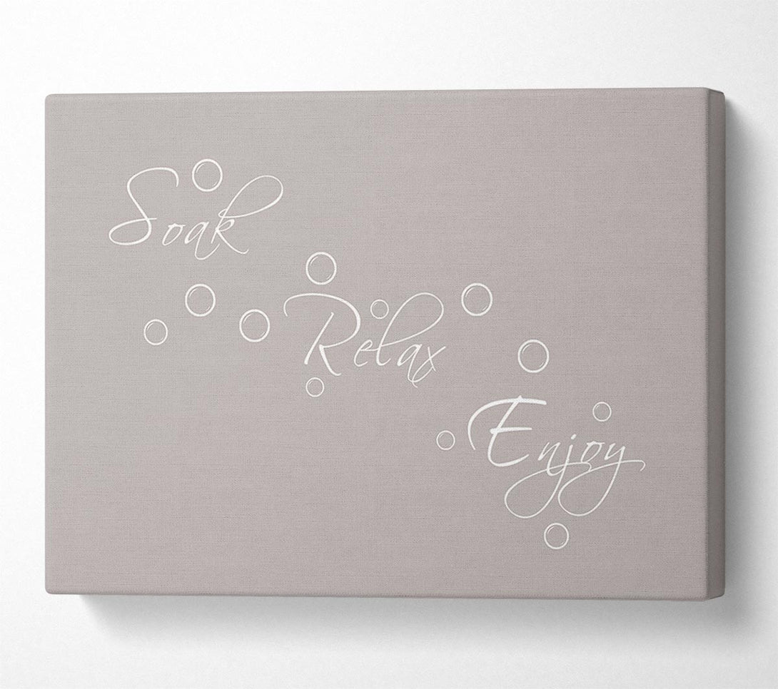  A Canvas Print of Bathroom Quote Soak Relax Enjoy Beige Canvas Print