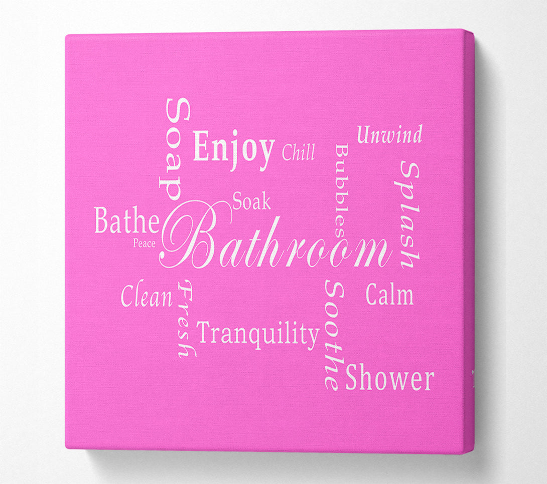 A Canvas Print of Bathroom Quote Bathroom Tranquility Vivid Pink Canvas Wall Art