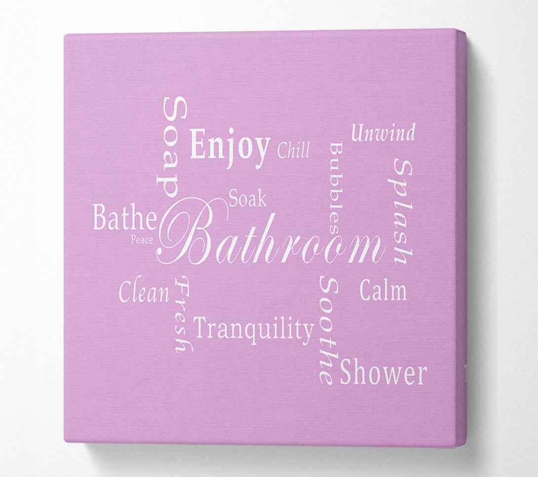  A Canvas Print of Bathroom Quote Bathroom Tranquility Pink Canvas Art
