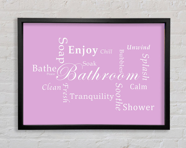 Bathroom Quote Bathroom Tranquility Pink Framed Print