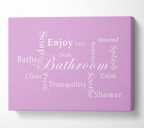  A Canvas Print of Bathroom Quote Bathroom Tranquility Pink Canvas Art