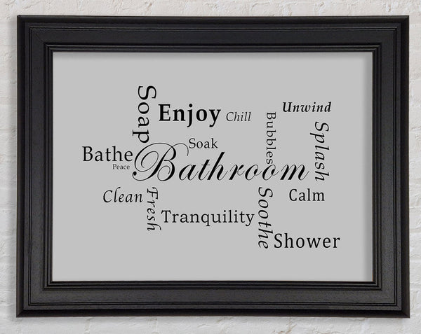 Bathroom Quote Bathroom Tranquility Grey Framed Print