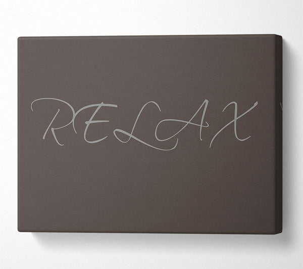  A Canvas Print of Bathroom Quote Relax Chocolate Canvas Print