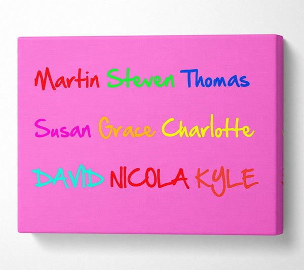  A Canvas Print of Girls Room Quote Your Name In A Choice Of Colours Vivid Pink Canvas Print