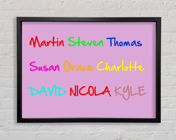 Your Name In A Choice Of Colours Pink Framed Print