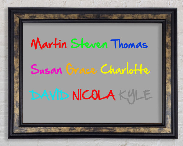 Your Name In A Choice Of Colours Grey White Framed Print