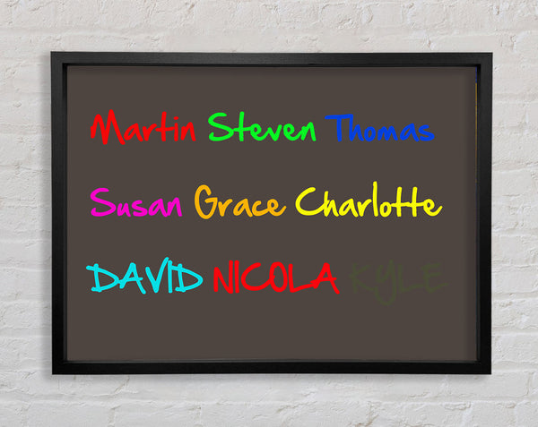 Your Name In A Choice Of Colours Chocolate Framed Print