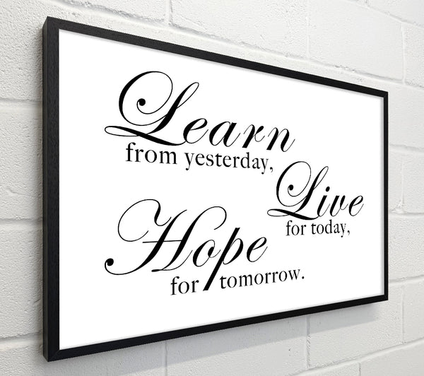Home Quote Learn Live Hope White