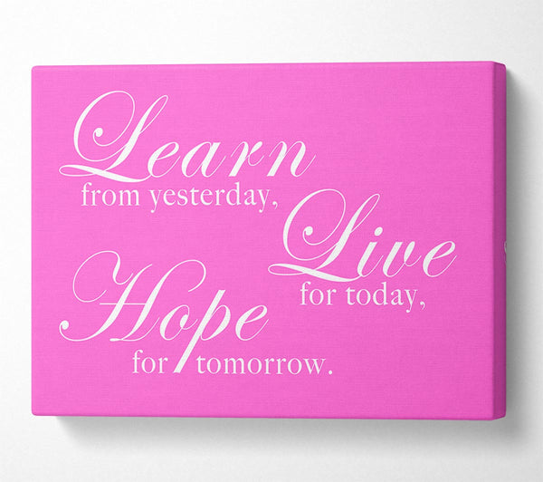  A Canvas Print of Home Quote Learn Live Hope Vivid Pink Canvas Wall Art