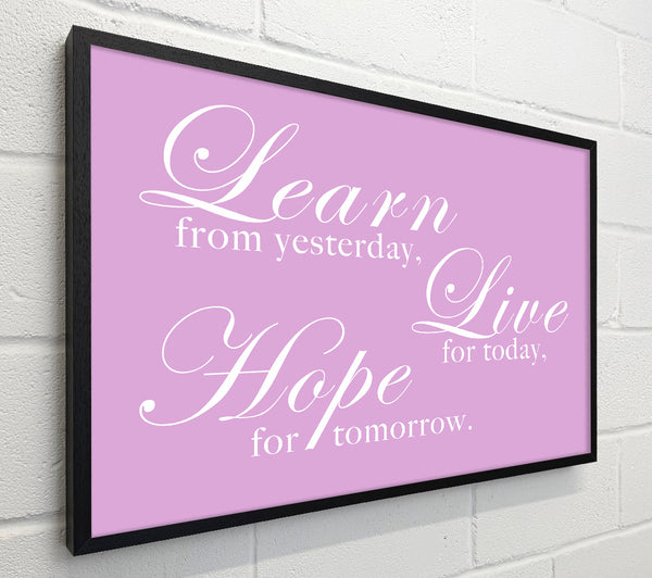 Home Quote Learn Live Hope Pink