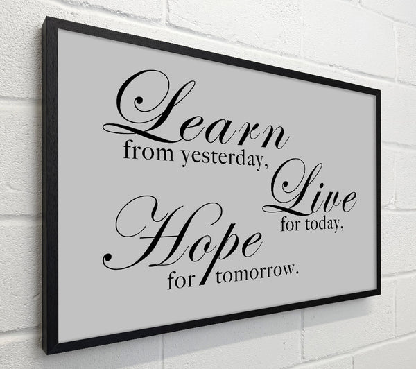 Home Quote Learn Live Hope Grey