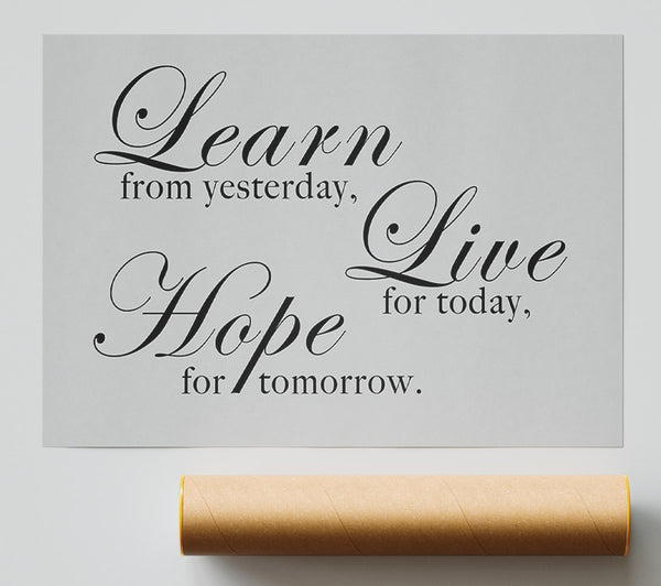 Home Quote Learn Live Hope Grey Poster