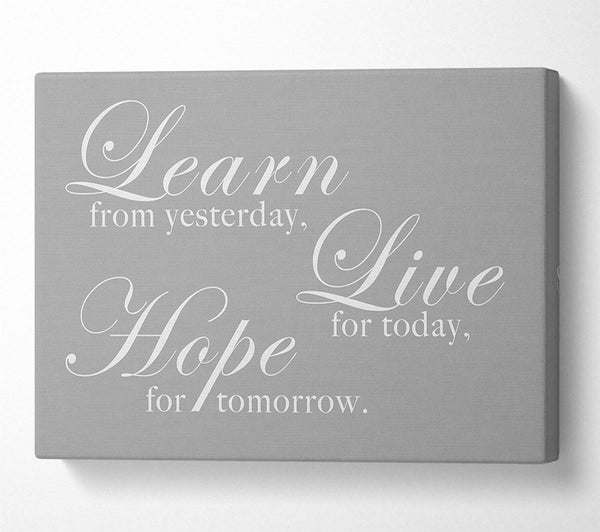  A Canvas Print of Home Quote Learn Live Hope Grey White Canvas Wall Art