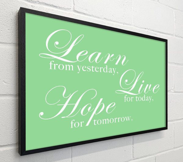 Home Quote Learn Live Hope Green
