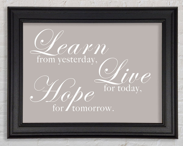 Learn Live Hope Beige Framed Print
