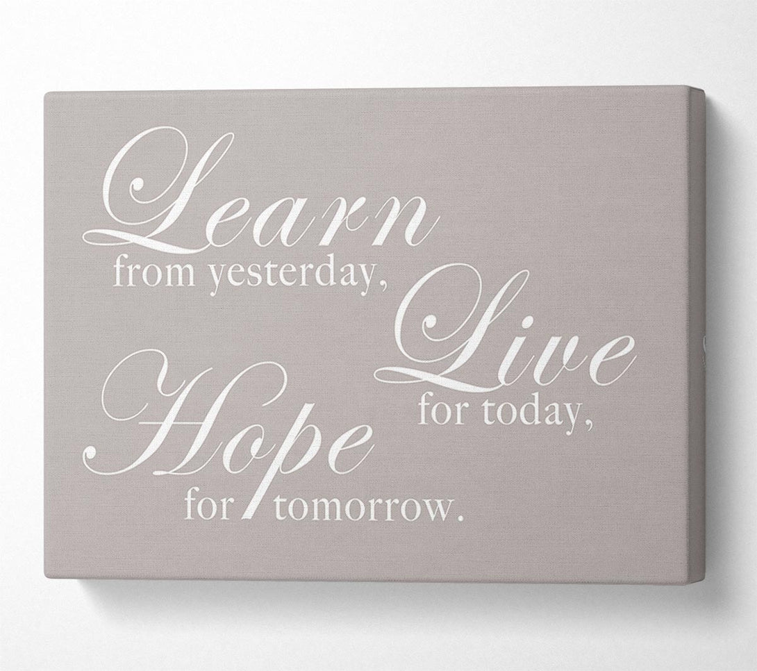  A Canvas Print of Learn Live Hope Beige Canvas Wall Art