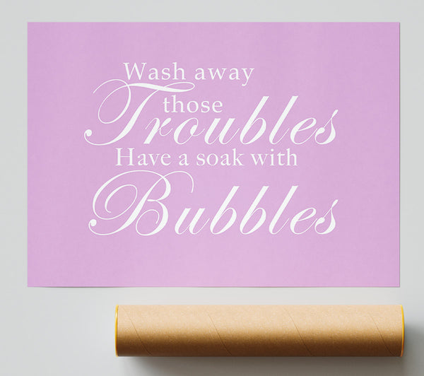 Bathroom Quote Wash Away Those Troubles Pink Giclee Print