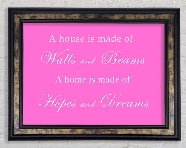 Home Quote Walls n Beams Hopes n Dreams Vivid Pink Framed Print