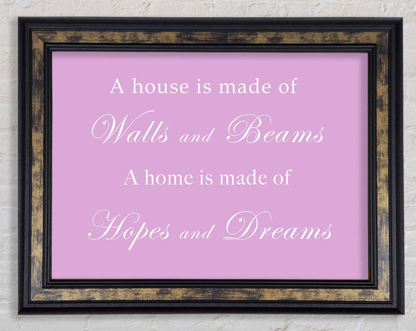 Home Quote Walls n Beams Hopes n Dreams Pink Framed Print