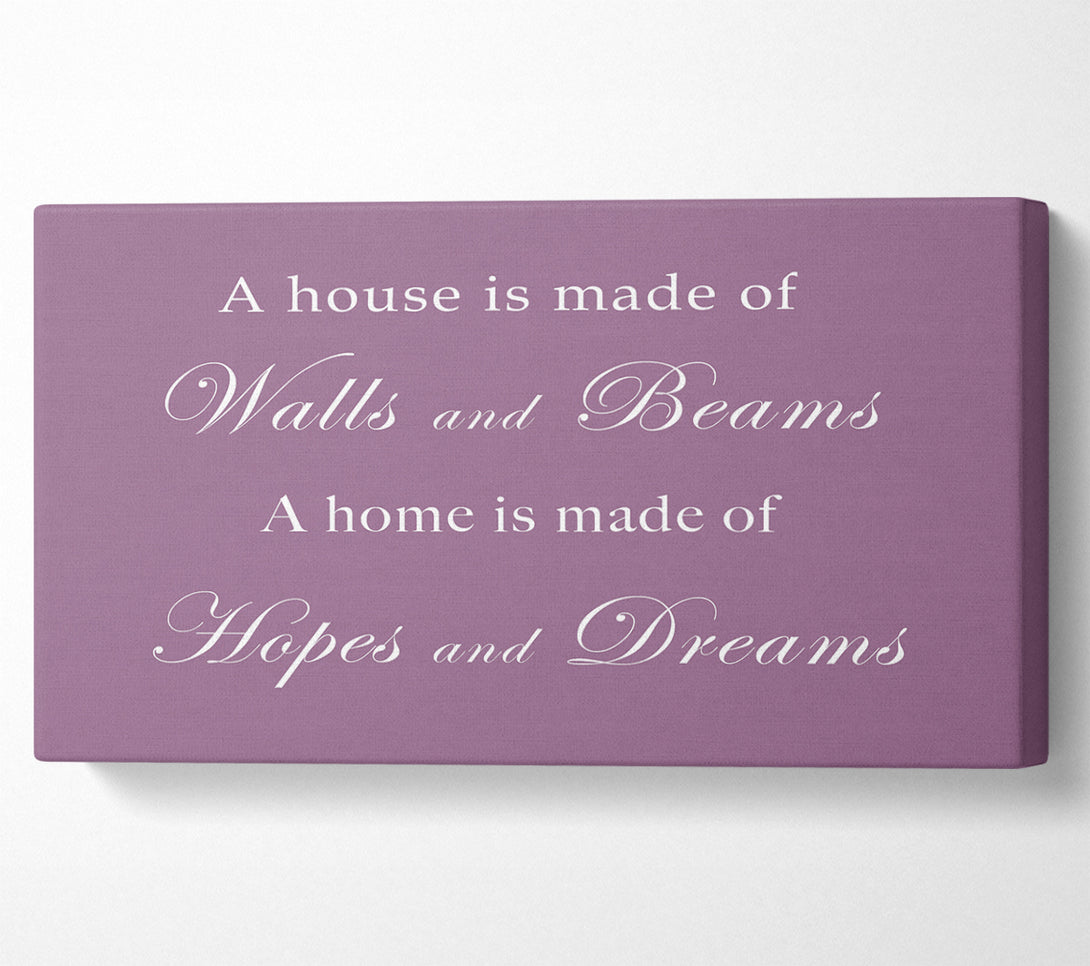  A Canvas Print of Home Quote Walls n Beams Hopes n Dreams Dusty Pink Canvas Art