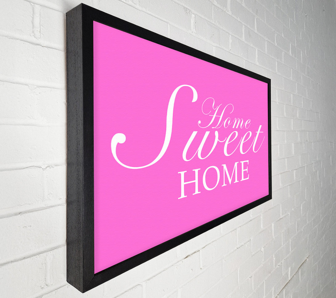  A Canvas Print of Home Quote Home Sweet Home Vivid Pink Canvas Print
