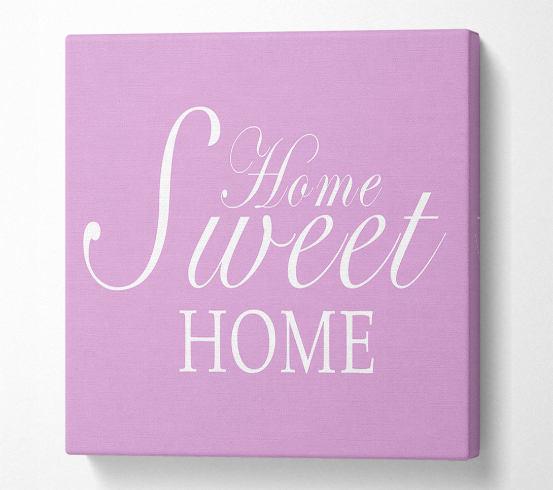  A Canvas Print of Home Quote Home Sweet Home Pink Canvas Print