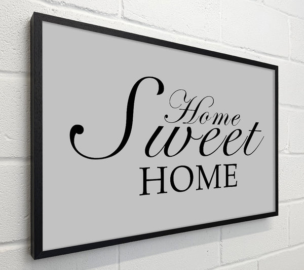 Home Quote Home Sweet Home Grey