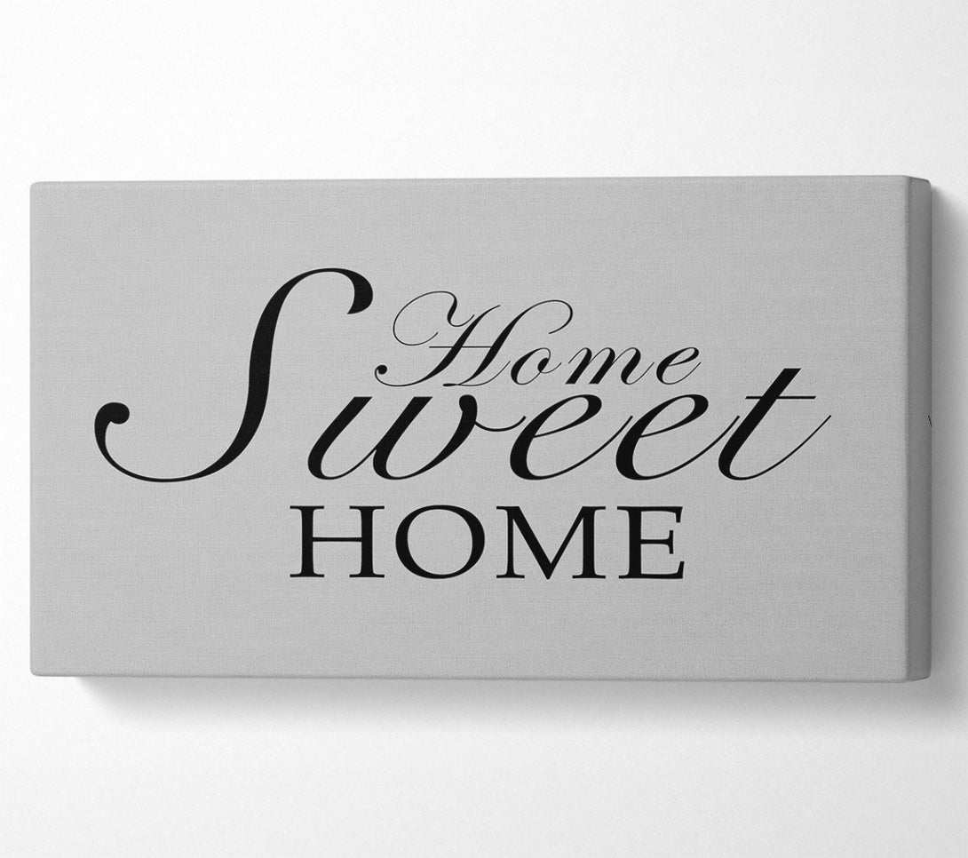  A Canvas Print of Home Quote Home Sweet Home Grey Canvas Wall Art