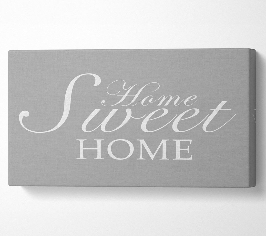  A Canvas Print of Home Quote Home Sweet Home Grey White Canvas Art