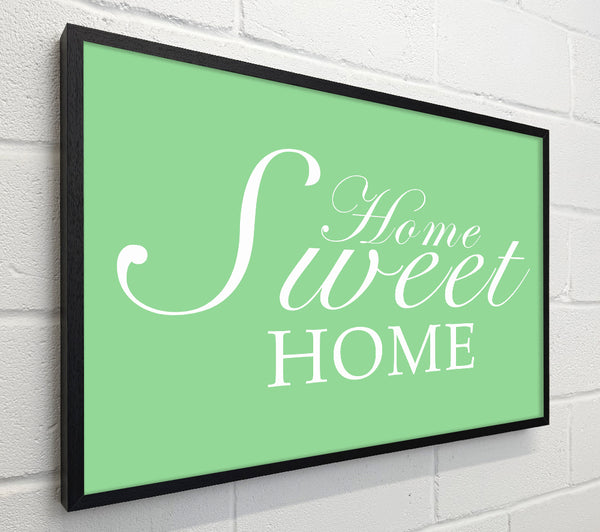 Home Quote Home Sweet Home Green