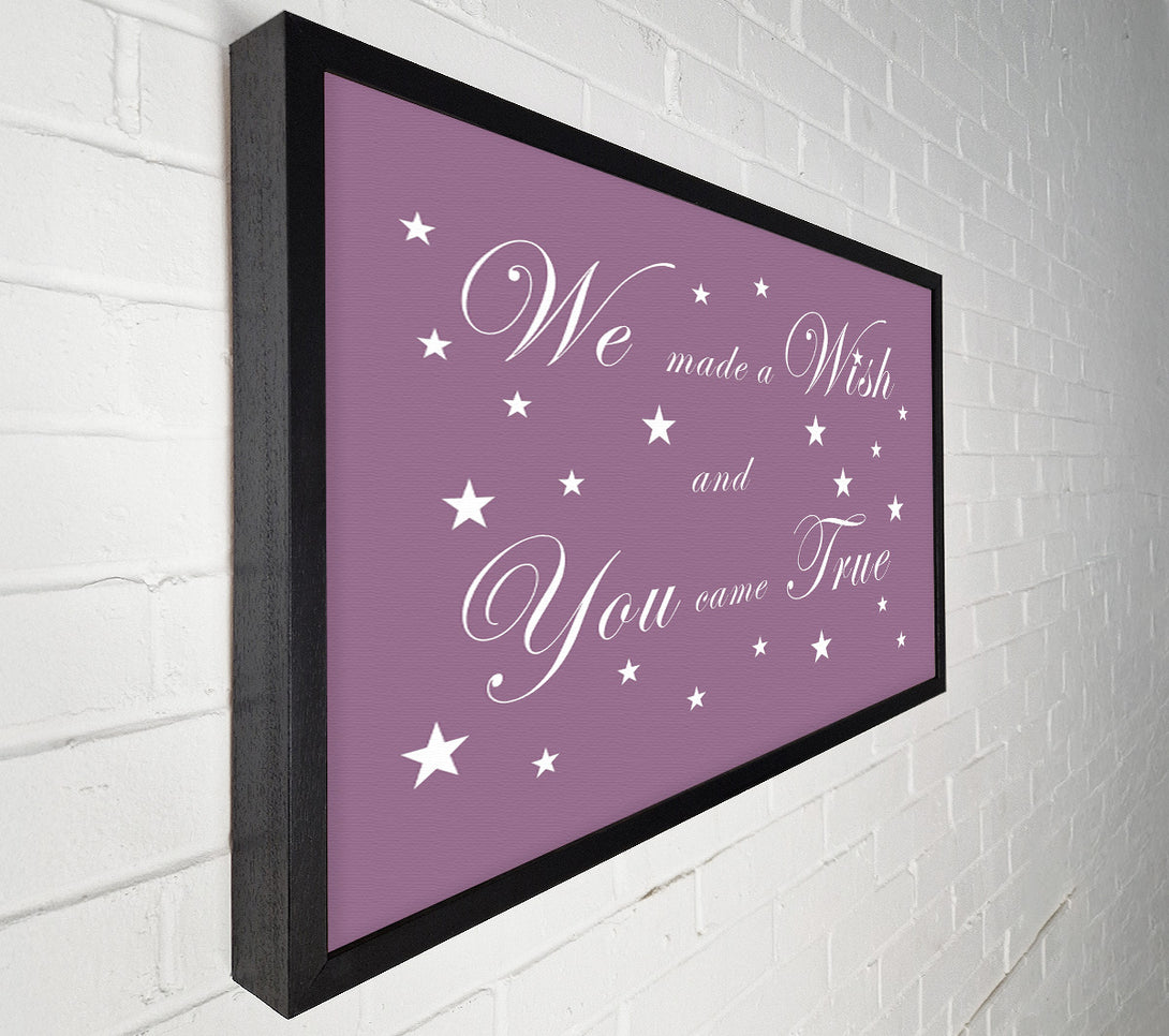  A Canvas Print of Nursery Quote We Made A Wish And You Came True Dusty Pink Canvas Print