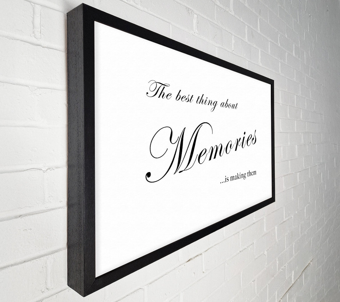  A Canvas Print of Family Quote The Best Thing About Memories White Canvas Print